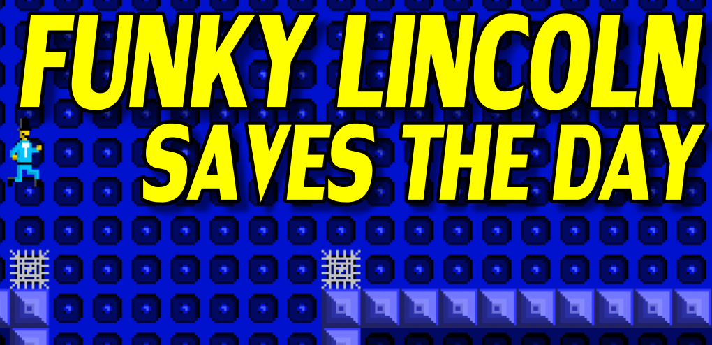 Funky Lincoln Saves the Day