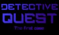 Detective Quest: The First Case