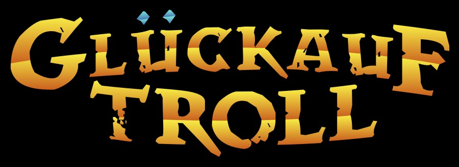 GLUCKAUF TROLL