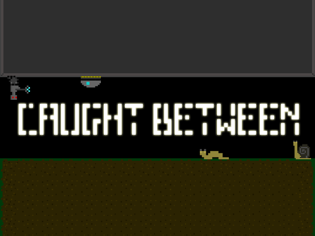 Caught Between