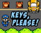 Keys, Please!