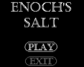 ENOCH'S SALT