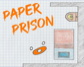 Paper Prison