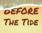 Before the Tide