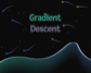 Gradient Descent
