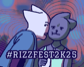 #rizzfest2k25