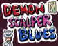 Demon Scalper Blues