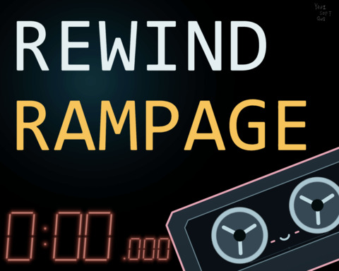 REWIND RAMPAGE