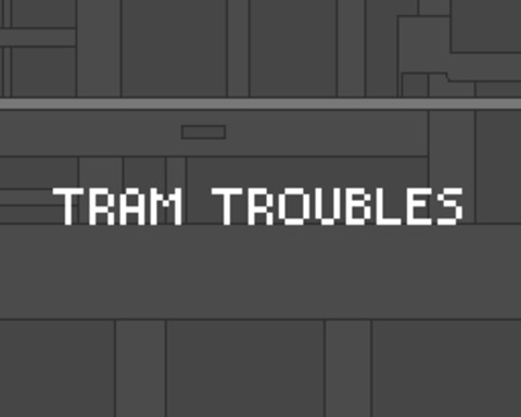Tram Troubles