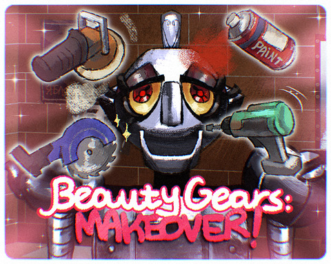 Beauty Gears: Makeover!